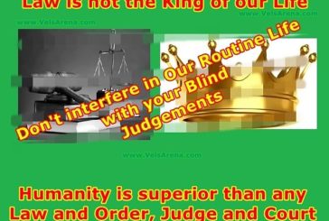 Law and Court are not the King of Life