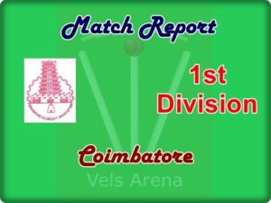 Coimbatore 1st Division Match Report