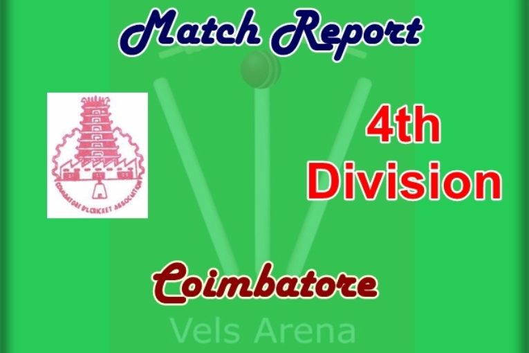 Coimbatore 4th Division Match Report