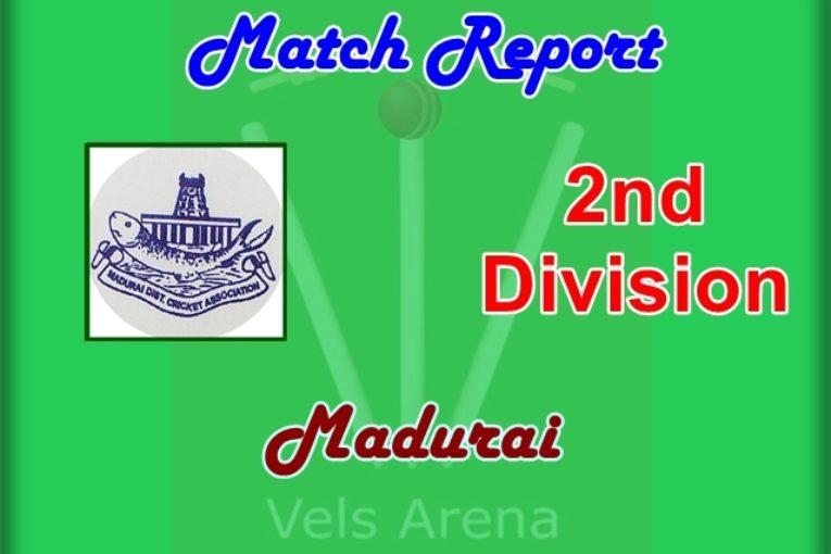Madurai 2nd Division Match Report