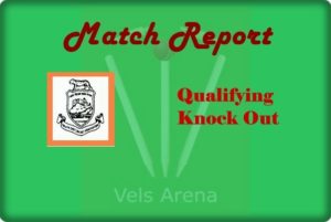 Trichy League Qualifying Knock Out